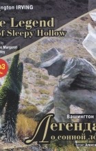Вашингтон Ирвинг - Легенда о Сонной Лощине / The Legend of Sleepy Hollow (сборник)