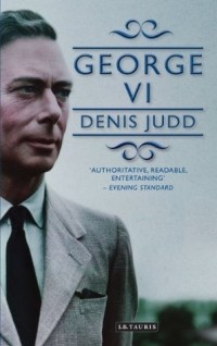 Denis Judd - George VI