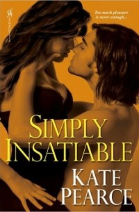 Kate Pearce - Simply Insatiable