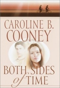 Caroline B. Cooney - Both Sides of Time