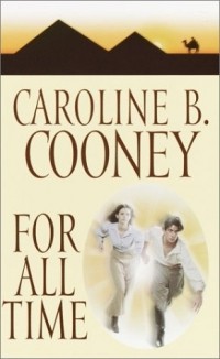 Caroline B. Cooney - For All Time