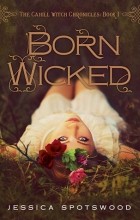 Jessica Spotswood - Born Wicked