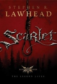 Stephen R. Lawhead - Scarlet