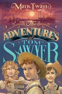 Mark Twain - The Adventures of Tom Sawyer