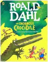 Роальд Даль - The Enormous Crocodile