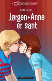 Vigdis Hjorth - JØRGEN + ANNE ER SANT