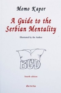 A Guide to the Serbian Mentality