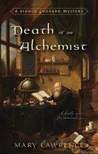 Mary Lawrence - Death of an Alchemist