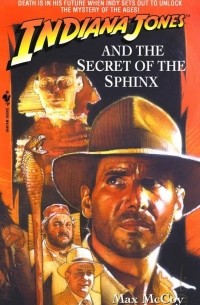 Макс Маккой - Indiana Jones and the Secret of the Sphinx