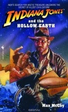 Макс Маккой - Indiana Jones and the Hollow Earth