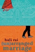 Бали Рай - (Un)arranged Marriage