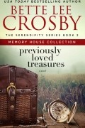 Бетт Ли Кросби - Previously Loved Treasures