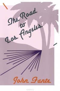 The Road to Los Angeles
