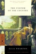 Edith Wharton - The Custom of the Country