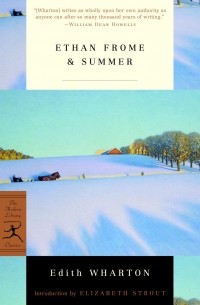Edith Wharton - Ethan Frome & Summer (сборник)