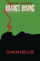 Terry Moore - Rachel Rising Omnibus