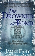 James Fahy - Drowned Tomb
