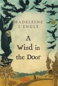 Madeleine L'Engle - A Wind in the Door