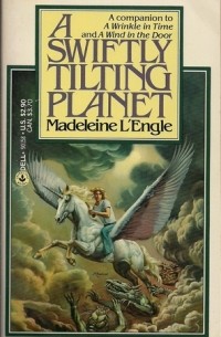 Madeleine L'Engle - A Swiftly Tilting Planet