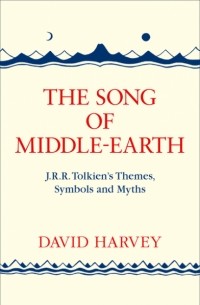 David Harvey - The Song of Middle-Earth