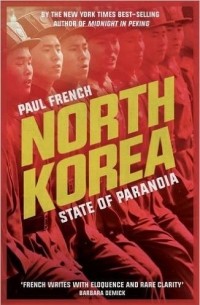 North Korea: State of Paranoia