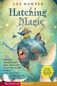 Энн Доунер - Hatching Magic
