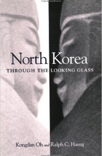  - North Korea through the Looking Glass
