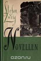 Stefan Zweig - Novellen (сборник)