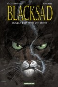 Хуан Диаc Каналес, Хуанхо Гуарнидо - Blacksad, tome 1 : Quelque part entre les ombres