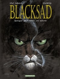 Хуан Диаc Каналес, Хуанхо Гуарнидо - Blacksad, tome 1 : Quelque part entre les ombres