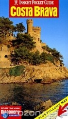 Roger Williams - Costa Brava: Insight Pocket Guide (+ Pullout Map)