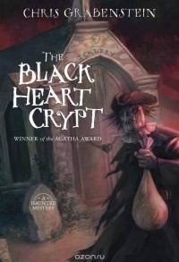 Chris Grabenstein - The Black Heart Crypt