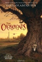 Chris Grabenstein - The Crossroads