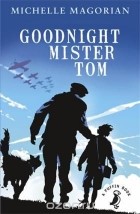 Michelle Magorian - Goodnight Mister Tom