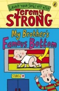 Jeremy Strong - My Brother's Famous Bottom