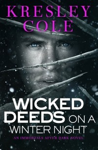 Kresley Cole - Wicked Deeds on a Winter's Night