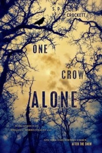 С. Д. Крокетт - One Crow Alone
