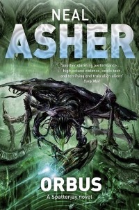 Neal Asher - Orbus