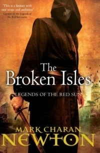 Mark Charan Newton - The Broken Isles