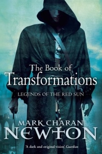 Mark Charan Newton - The Book of Transformations