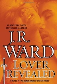 J. R. Ward - Lover Revealed