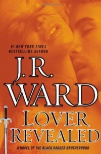 J. R. Ward - Lover Revealed