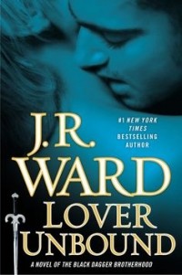 J. R. Ward - Lover Unbound