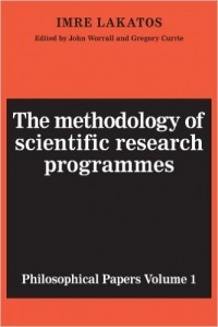Imre Lakatos - The Methodology of Scientific Research Programmes: Volume 1: Philosophical Papers