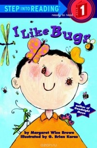 Margaret Wise Brown - I Like Bugs