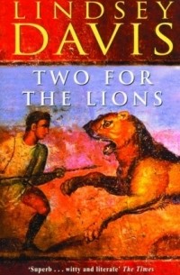 Lindsey Davis - Two For The Lions