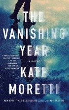 Кейт Моретти - The Vanishing Year
