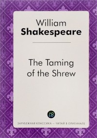 William Shakespeare - The Taming of the Shrew