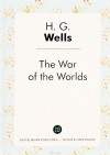 Wells H.G. - The War of the Worlds