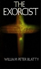 William Peter Blatty - The Exorcist